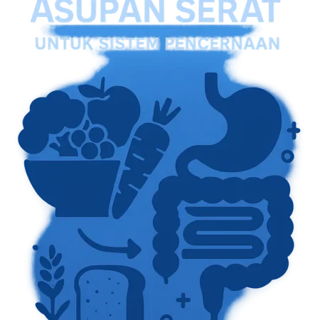 Pentingnya Asupan Serat untuk Sistem Pencernaan